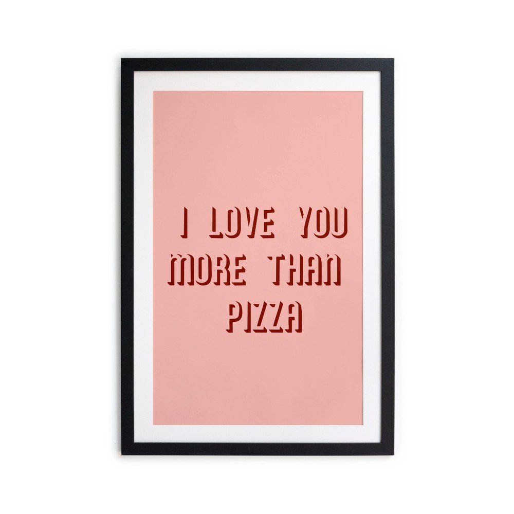 Plakát v rámu z africké vrby Really Nice Things More Than Pizza, 40 x 30 cm v:1262362